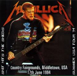 Metallica : Shit Hits The Sheds